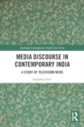 Media Discourse in Contemporary India : A Study of Television News - Book