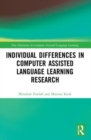 Individual differences in Computer Assisted Language Learning Research - Book