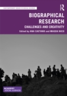 Biographical Research : Challenges and Creativity - Book