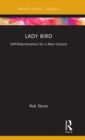 Lady Bird : Self-Determination for a New Century - Book