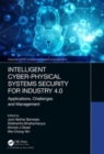 Intelligent Cyber-Physical Systems Security for Industry 4.0 : Applications, Challenges and Management - Book