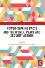Power-Sharing Pacts and the Women, Peace and Security Agenda - Book