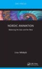 Nordic Animation : Balancing the East and the West - Book