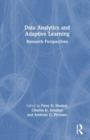 Data Analytics and Adaptive Learning : Research Perspectives - Book