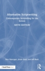 Alternative Scriptwriting : Contemporary Storytelling for the Screen - Book