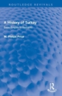 A History of Turkey : From Empire to Republic - Book