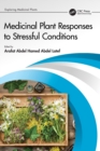 Medicinal Plant Responses to Stressful Conditions - Book