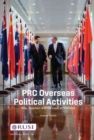 PRC Overseas Political Activities : Risk, Reaction and the Case of Australia - Book