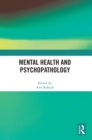 Mental Health and Psychopathology - Book