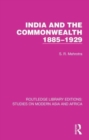 India and the Commonwealth 1885–1929 - Book
