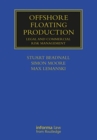 Offshore Floating Production : Legal and Commercial Risk Management - Book