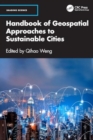 Handbook of Geospatial Approaches to Sustainable Cities - Book