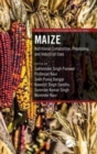 Maize : Nutritional Composition, Processing, and Industrial Uses - Book