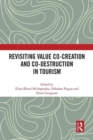 Revisiting Value Co-creation and Co-destruction in Tourism - Book