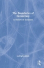 The Boundaries of Democracy : A Theory of Inclusion - Book