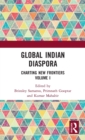 Global Indian Diaspora : Charting New Frontiers (Volume I) - Book