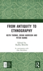 From Antiquity to Ethnography : Keith Thomas, Brian Harrison and Peter Burke - Book