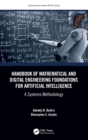 Handbook of Mathematical and Digital Engineering Foundations for Artificial Intelligence : A Systems Methodology - Book