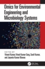 Omics for Environmental Engineering and Microbiology Systems - Book