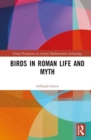 Birds in Roman Life and Myth - Book