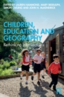 Children, Education and Geography : Rethinking Intersections - Book