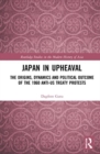 Japan in Upheaval : The Origins, Dynamics and Political Outcome of the 1960 Anti-US Treaty Protests - Book