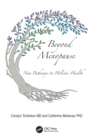 Beyond Menopause : New Pathways to Holistic Health - Book