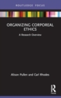 Organizing Corporeal Ethics : A Research Overview - Book