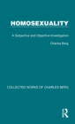 Homosexuality : A Subjective and Objective Investigation - Book