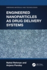 Engineered Nanoparticles as Drug Delivery Systems - Book