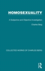Homosexuality : A Subjective and Objective Investigation - Book