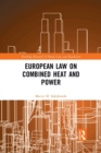 European Law on Combined Heat and Power - Book