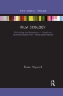 Film Ecology : Defending the Biosphere — Doughnut Economics and Film Theory and Practice - Book