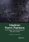 Hadron Form Factors : From Basic Phenomenology to QCD Sum Rules - Book