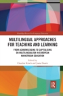 Multilingual Approaches for Teaching and Learning : From Acknowledging to Capitalising on Multilingualism in European Mainstream Education - Book