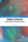 Mambila Divination : Framing Questions, Constructing Answers - Book