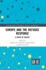 Europe and the Refugee Response : A Crisis of Values? - Book