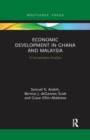 Economic Development in Ghana and Malaysia : A Comparative Analysis - Book