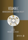 Vitamin C : New Biochemical and Functional Insights - Book
