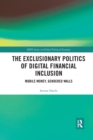 The Exclusionary Politics of Digital Financial Inclusion : Mobile Money, Gendered Walls - Book