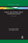 Public Relations Crisis Communication : A New Model - Book