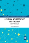 Religion, Neuroscience and the Self : A New Personalism - Book