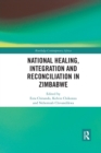 National Healing, Integration and Reconciliation in Zimbabwe - Book