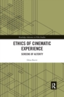 Ethics of Cinematic Experience : Screens of Alterity - Book