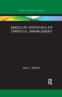 Absolute Essentials of Strategic Management - Book