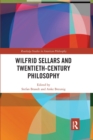 Wilfrid Sellars and Twentieth-Century Philosophy - Book