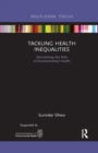 Tackling Health Inequalities : Reinventing the Role of Environmental Health - Book