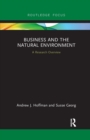 Business and the Natural Environment : A Research Overview - Book