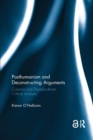 Posthumanism and Deconstructing Arguments : Corpora and Digitally-driven Critical Analysis - Book