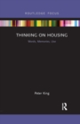 Thinking on Housing : Words, Memories, Use - Book